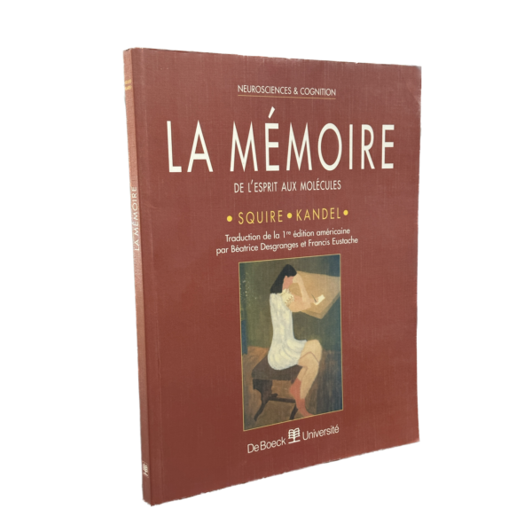 LA MÉMOIRE DE L’ESPRIT AUX MOLÉCULES