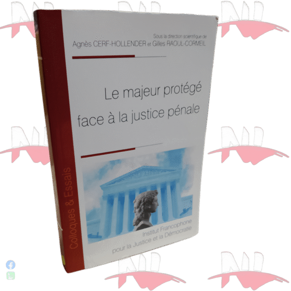 le majeur protégé face à la justice pénale