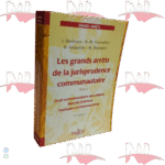 les grands arrêts de la jurisprudence communautaire