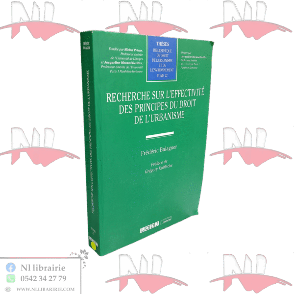 Recherche sur l'effectivité des principes du droit de l'urbanisme