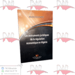 les instruments juridiques de la régulation économique en Algérie