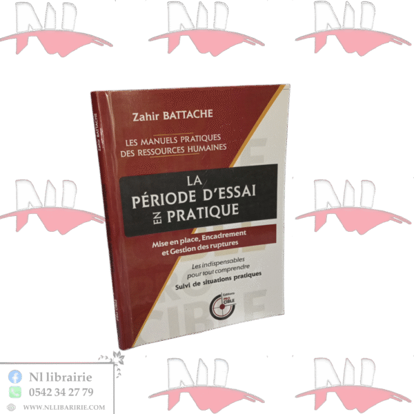 la période d'essai en pratique mise en place, encadrement et gestion des reptures