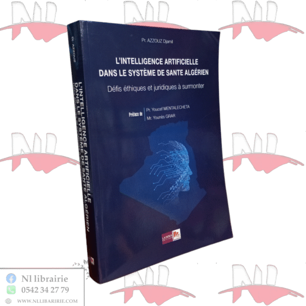 l'intelligence artificielle dans le système de santé algérien défis éthique et juridique à surmonter