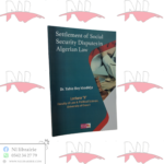 Settelment Of Social Security Disputes In Algerian Law